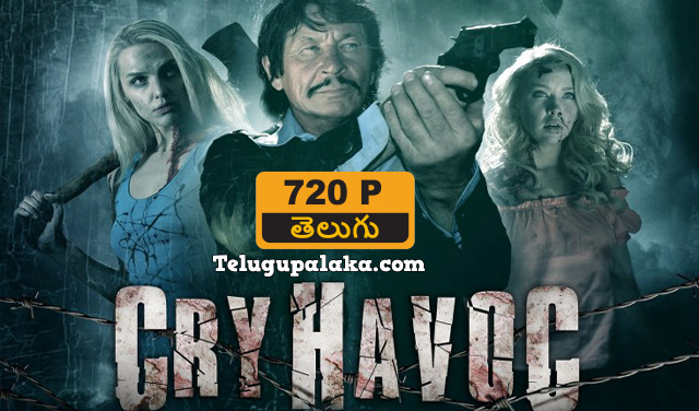 Cry Havoc (2019)Telugu Dubbed Movie