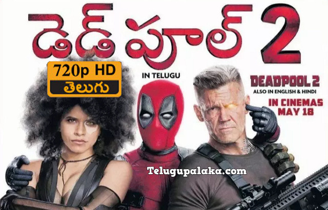 Deadpool 2 (2018) Telugu Dubbed Movie