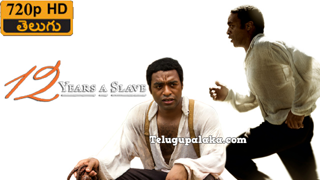 12 Years a Slave (2013) Telugu Dubbed Movie