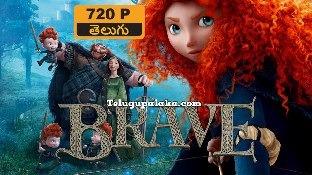 Brave (2012) Telugu Dubbed Movie