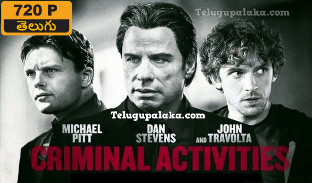 Criminal Activities (2015) Telugu Dubbed Movie