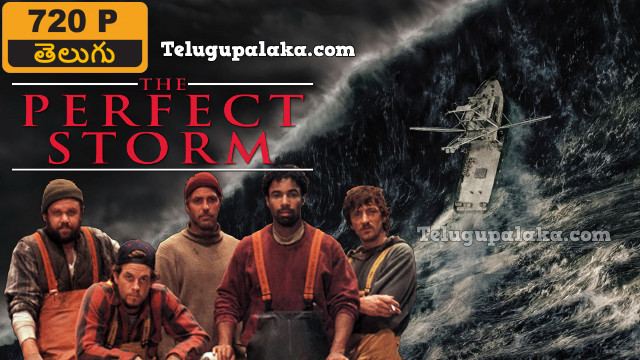 The Perfect Storm (2000) Telugu Dubbed Movie