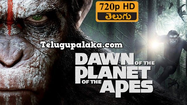Dawn of the Planet of the Apes (2014) Telugu Dubbed Movie