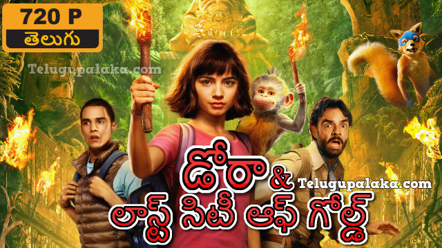 Dora and the Lost City of Gold (2019) Telugu Dubbed Movie