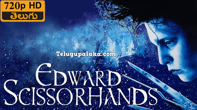Edward Scissorhands (1990) Telugu Dubbed Movie