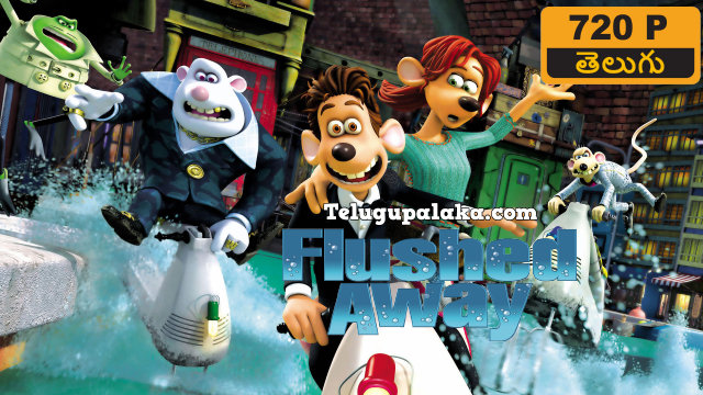 Flushed Away (2006) Telugu Dubbed Movie