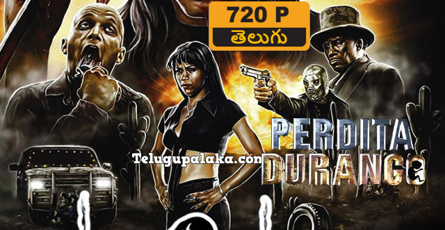 Perdita Durango (1997) Telugu Dubbed Movie
