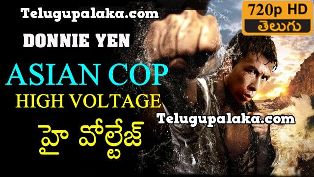 Asian Cop High Voltage (1994) Telugu Dubbed Movie
