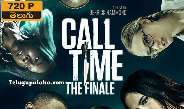 Call time (2021) Telugu Dubbed Movie