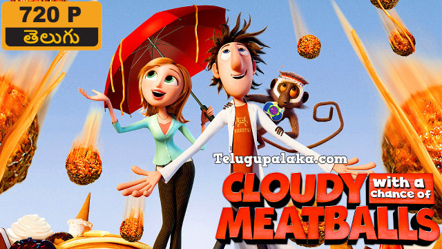 Cloudy with a Chance of Meatballs 1 (2009) Telugu Dubbed Movie