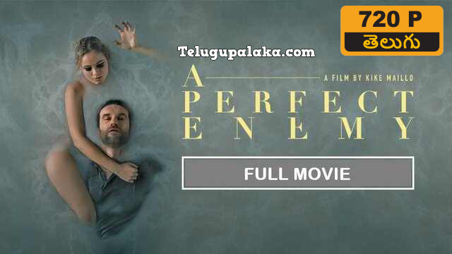 A Perfect Enemy (2020) Telugu Dubbed Movie