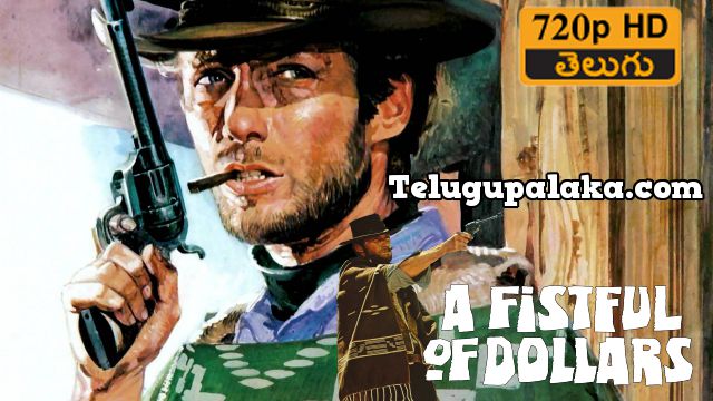A Fistful of Dollars (1964) Telugu Dubbed Movie