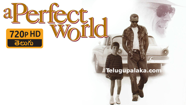 A Perfect World (1993) Telugu Dubbed Movie