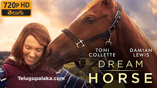 Dream Horse (2020) Telugu Dubbed Movie