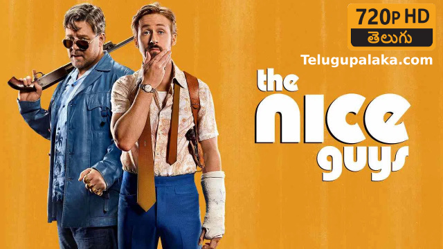 The Nice Guys (2016) Telugu Dubbed Movie