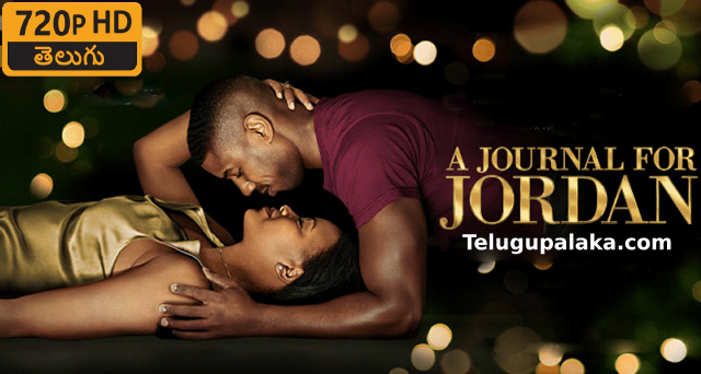 A Journal for Jordan (2021) Telugu Dubbed Movie
