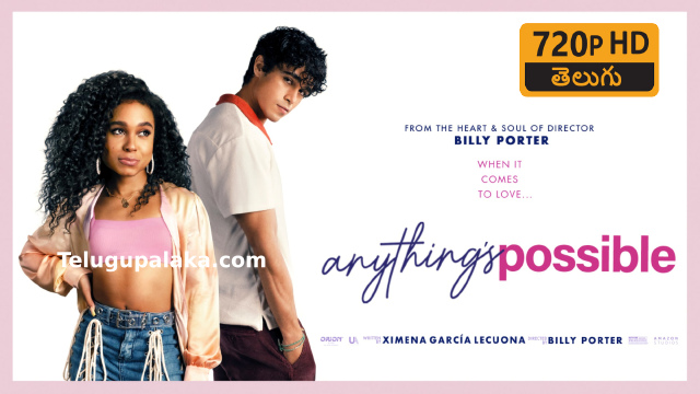Anythings Possible (2022) Telugu Dubbed Movie