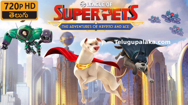 DC League of Super-Pets (2022) Telugu Dubbed Movie