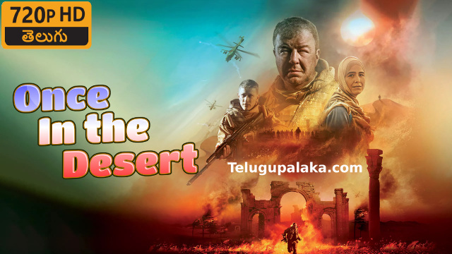Once In the Desert (2022) Telugu Dubbed Movie