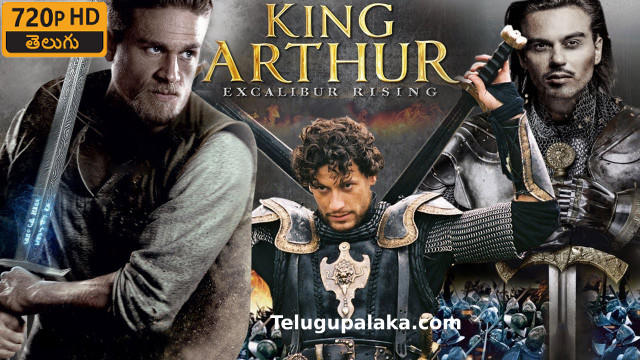 King Arthur Excalibur Rising (2017) Telugu Dubbed Movie