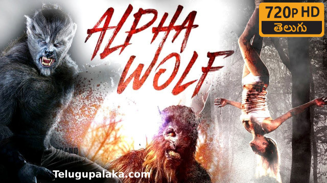 Alpha Wolf (2018) Telugu Dubbed Movie