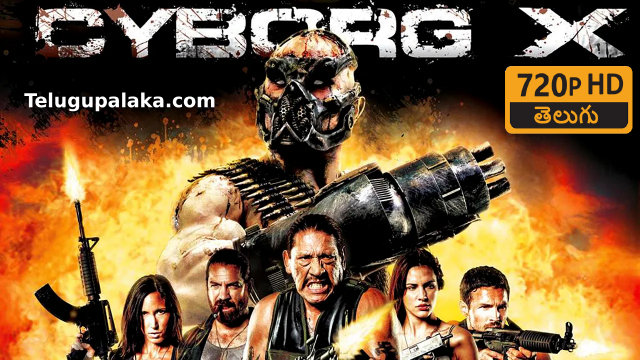 Cyborg X (2016) Telugu Dubbed Movie