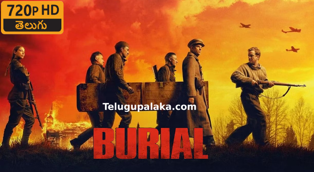 Burial (2022) Telugu Dubbed Movie