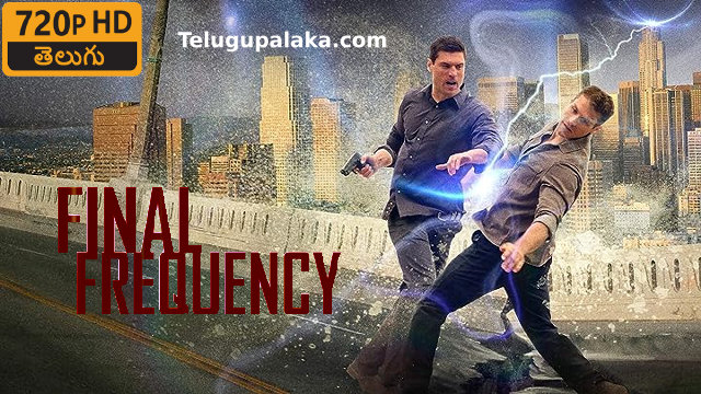 Final Frequency (2021) Telugu Dubbed Movie