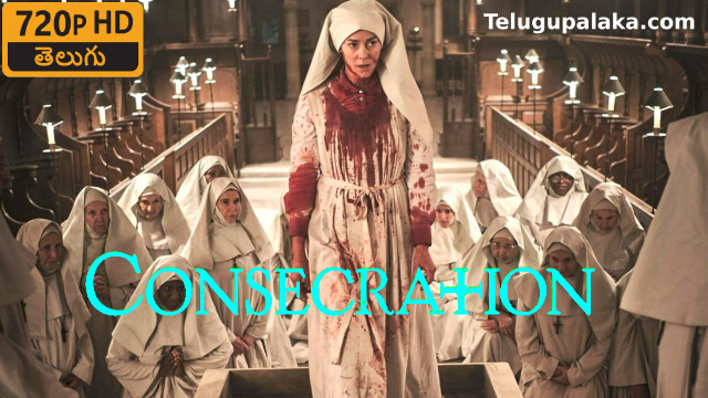 Consecration (2023) Telugu Dubbed Movie